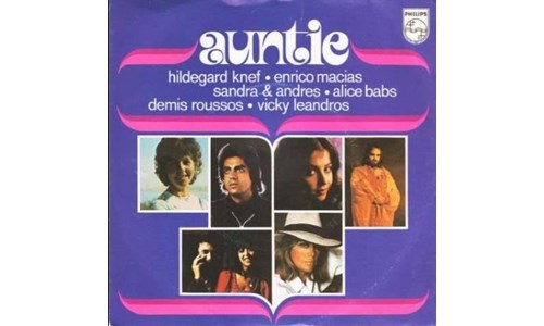 AUNTIE (H. KNEF, E. MACIAS, SANDRA-ANDRES, A. BABS, D. ROUSSOS, V. LEANDROS) / ARKADAŞ DUR BEKLE (TANJU OKAN-NİLÜFER-MODERN FOLK ÜÇLÜSÜ)