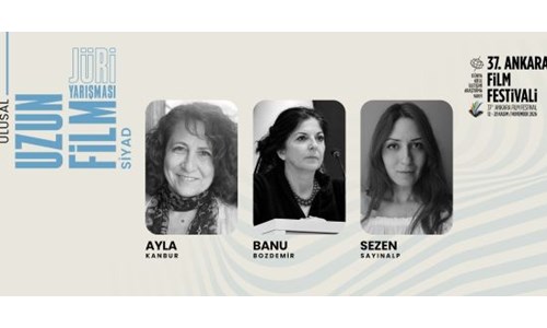 37. ANKARA FİLM FESTİVALİ ANA YARIŞMA SİYAD VE FİLM-YÖN JÜRİLERİ BELLİ OLDU
