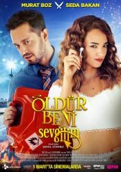 ÖLDÜR BENİ SEVGİLİM