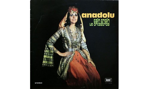 ANADOLU / ESİN ENGİN VE ORKESTRASI (1972)