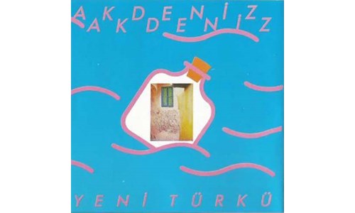 AKDENİZ AKDENİZ / YENİ TÜRKÜ (1983)