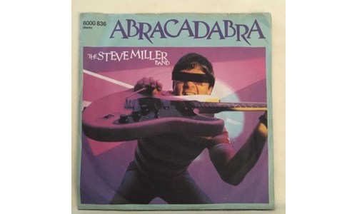 ABRACADABRA (STEVE MILLER BAND)