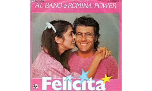FELICITA  (AL BANO-ROMINA POWER)