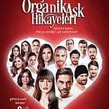 ORGANİK AŞK HİKAYELERİ