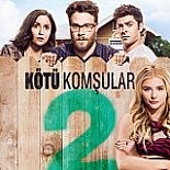 KÖTÜ KOMŞULAR 2