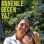 ANNEMLE GEÇEN YAZ