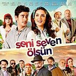 SENİ SEVEN ÖLSÜN