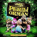 KÖSTEBEKGİLLER: PERİLİ ORMAN