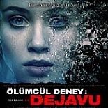 ÖLÜMCÜL DENEY: DEJAVU