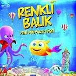 RENKLİ BALIK YENİ DÜNYALAR KAŞİFİ