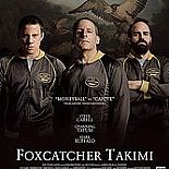 FOXCATCHER TAKIMI