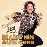 MAİDE´NİN ALTIN GÜNÜ