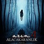 AZEM 4: ALACAKARANLIK