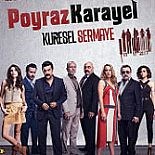 POYRAZ KARAYEL: KÜRESEL SERMAYE