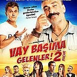 VAY BAŞIMA GELENLER 2 BUÇUK