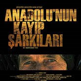 ANADOLU'NUN KAYIP ŞARKILARI