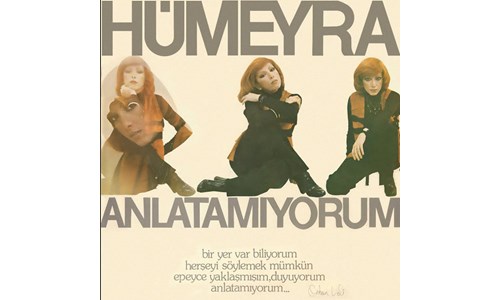 ANLATAMIYORUM / HÜMEYRA (1977)