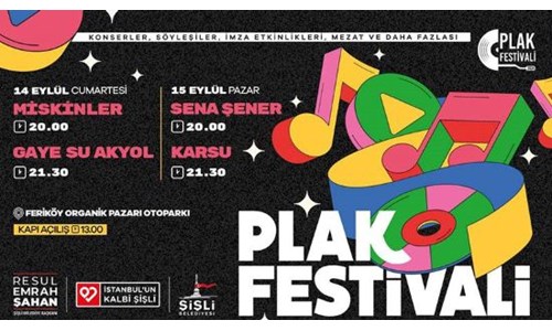 ŞİŞLİ PLAK FESTİVALİ MÜZİKSEVERLERİ BEKLİYOR